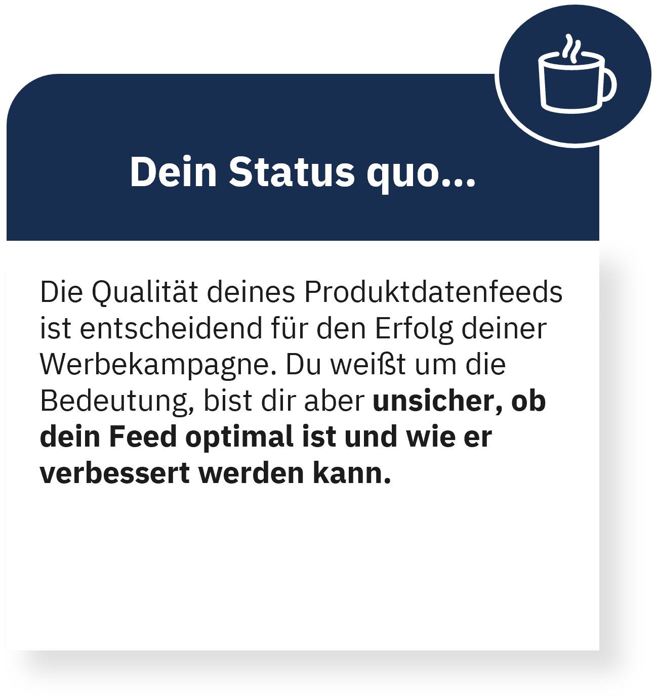 Dein Status quo